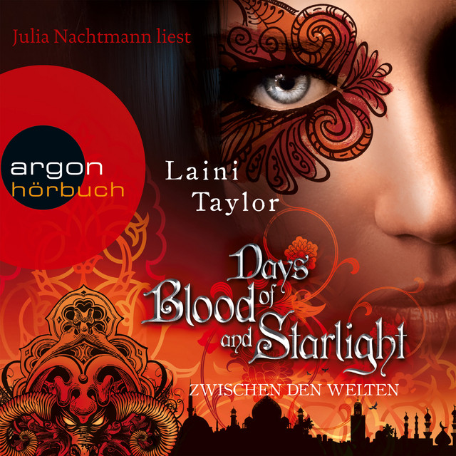 Days of Blood and Starlight - Zwischen den Welten (Ungekürzte Fassung) cover art
