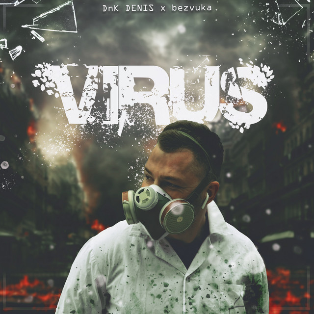 Virus - Single by Dnk DENIS | Spotify