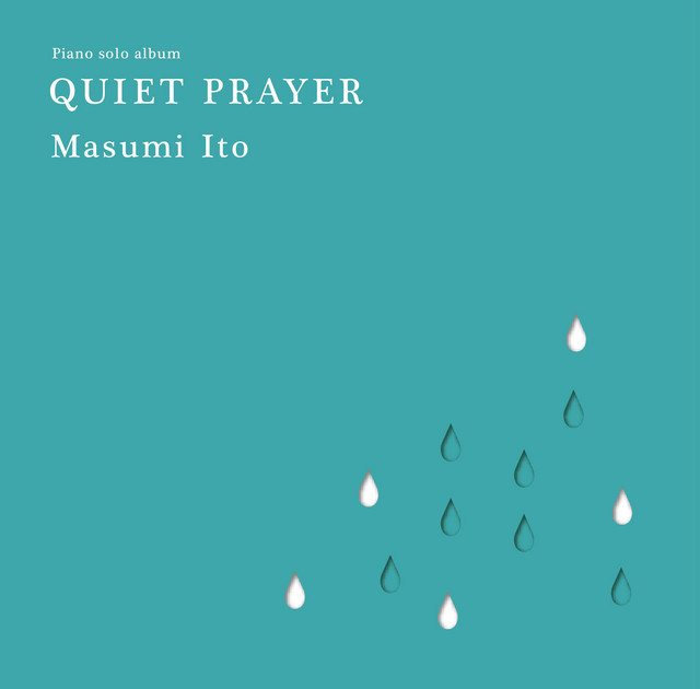 QUIET PRAYER - Album by 伊藤真澄 | Spotify