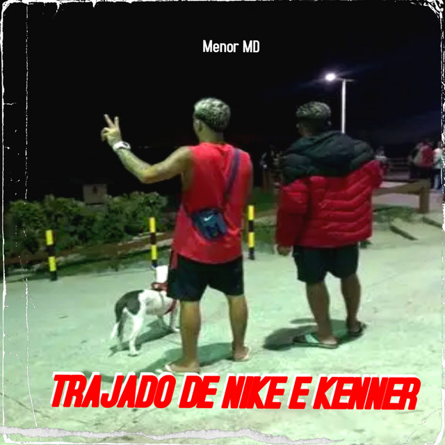 Trajado de Nike e Kenner