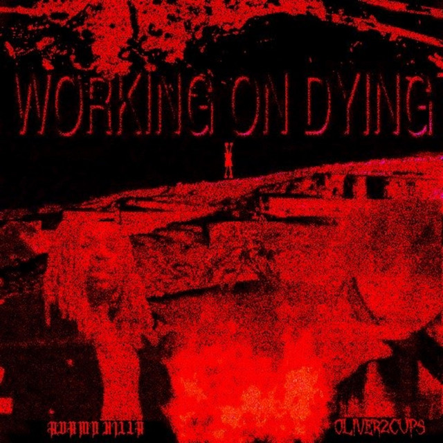 Working On Dying