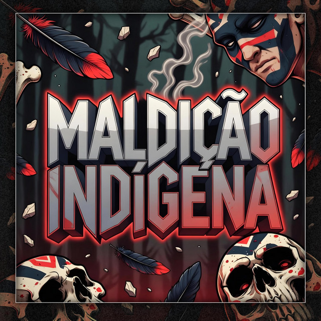 MALDIÇÃO INDÍGENA