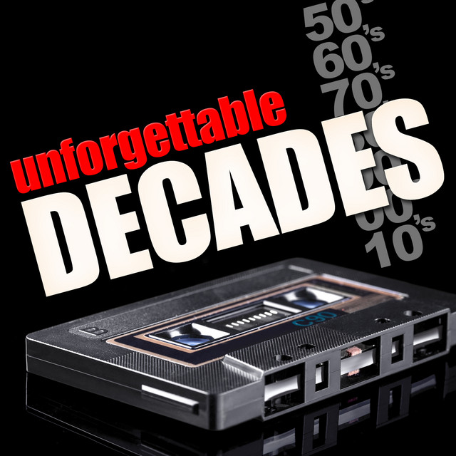 Unforgettable Decades cover art
