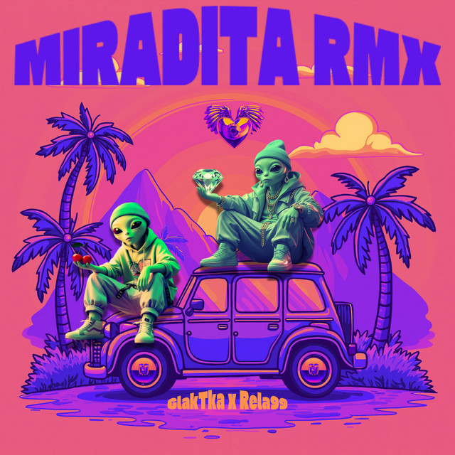 Miradita Rmx - Remix