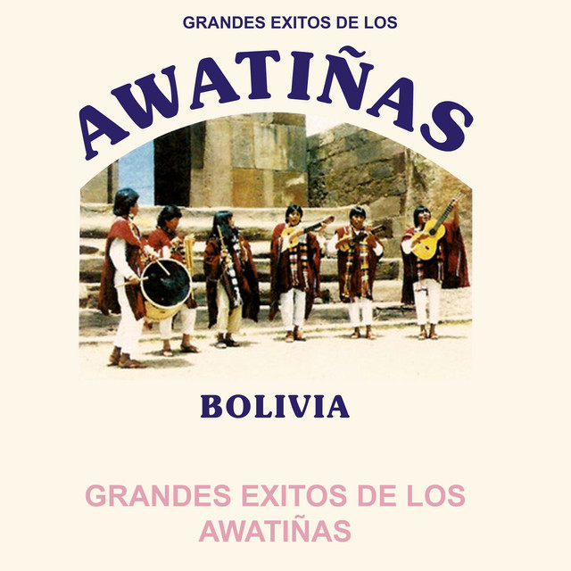 Grandes Éxitos de los Awatiñas cover