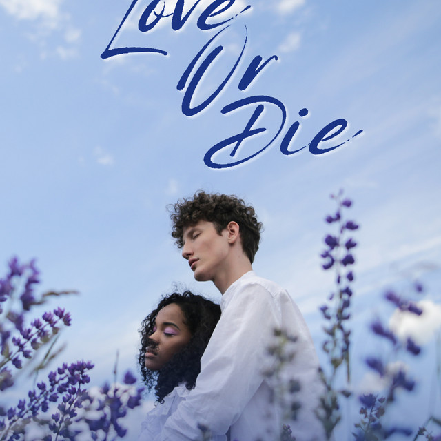 Love or Die