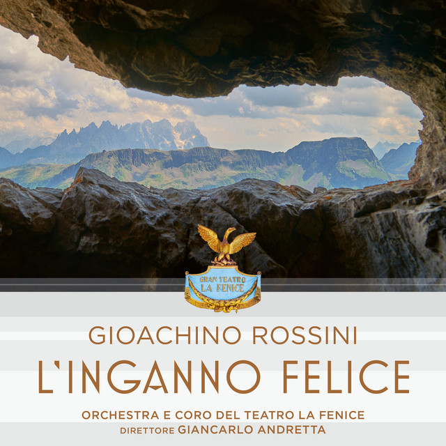 Gioachino Rossini: L'inganno Felice