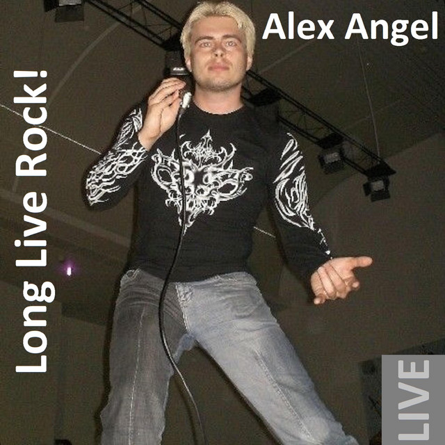 Обкладинка Alex Angel — Long Live Rock!