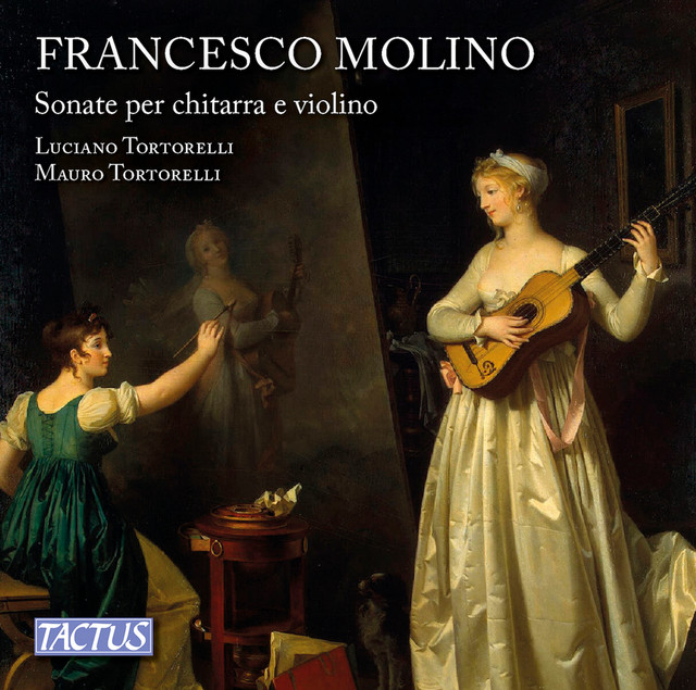 Molino: Sonate per chitarra e violino, Opp. 2 & 7 cover