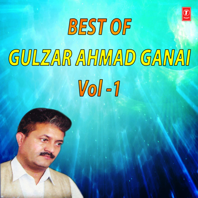 Best Of Gulzar Ahmad Ganai Vol-1 cover art