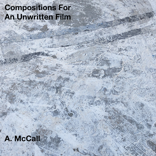 Compositions for an Unwritten Film cover art