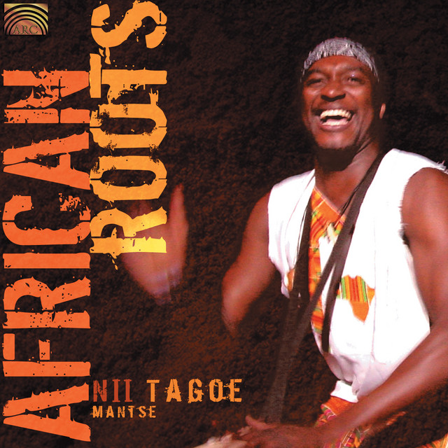 Nii Tagoe: African Roots cover