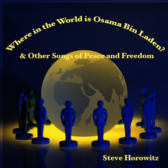 Where in the World Is Osama Bin Laden & Other Songs of Peace & Freedom cover art