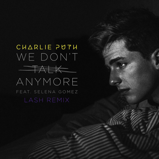 We Don't Talk Anymore - Lash Remix
