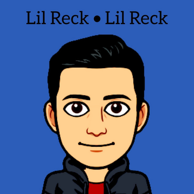 Lil Reck - Single by Lil Reck | Spotify