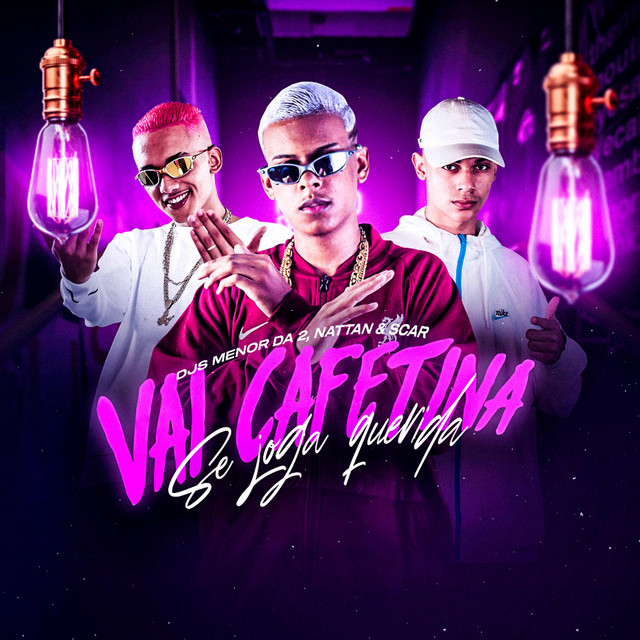 Vai Cafetina / Se Joga Querida