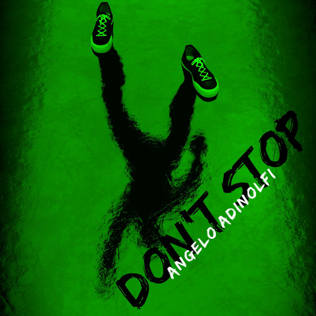 Cover art: Don't Stop — Angelo Adinolfi