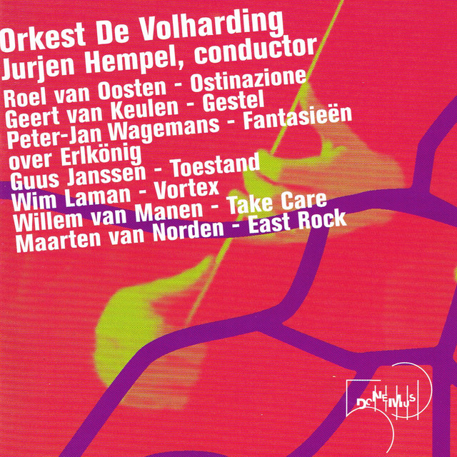 Ostinazione, Gestel, Fantasieën, Toestand, Vortex, Take Care, East Rock cover art