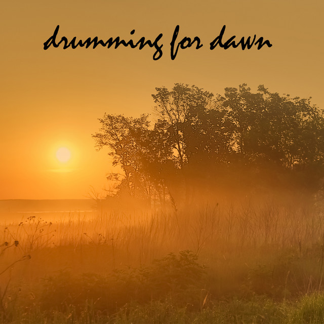 Drumming for Dawn cover art