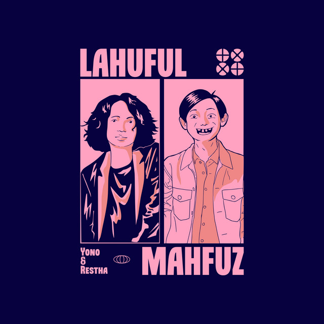 Yono Bakrie - Lahuful Mahfuz (feat. Restha Wirananda)