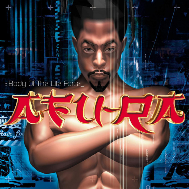 Body Of The Life Force - Album by Afu-Ra | Spotify