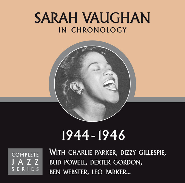 Complete Jazz Series 1944 - 1946 - Compilation by Sarah Vaughan