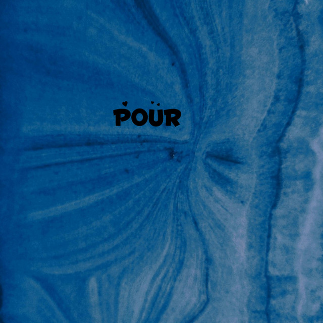 Pour