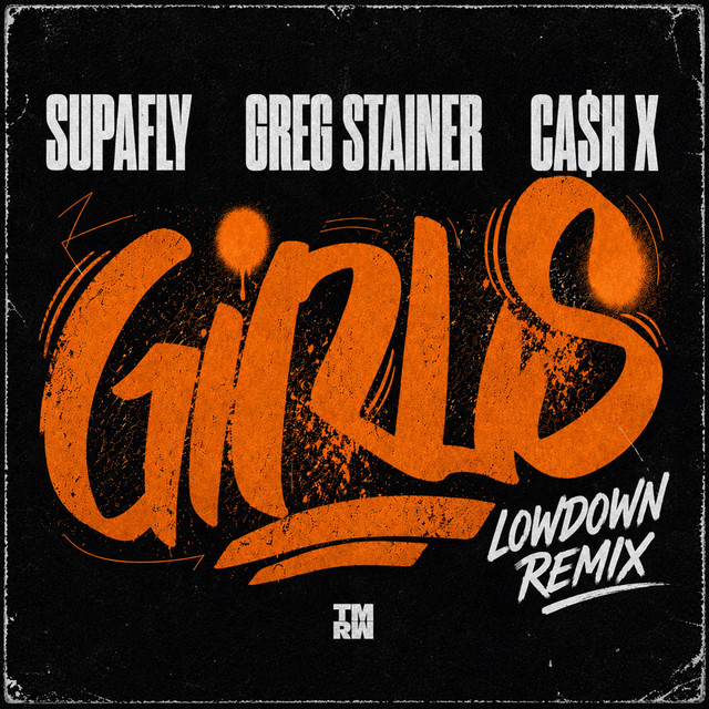 Girls (Lowdown Remix)