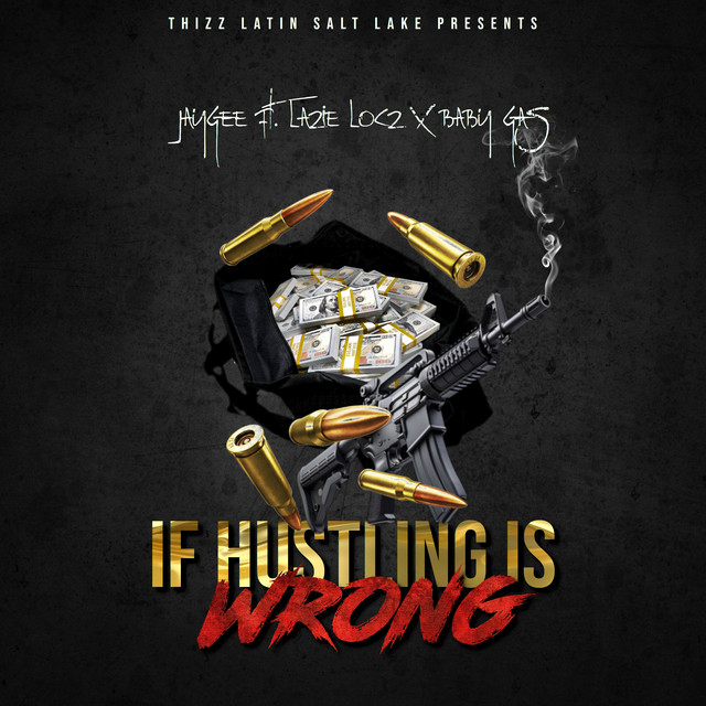 If Hustling is wrong