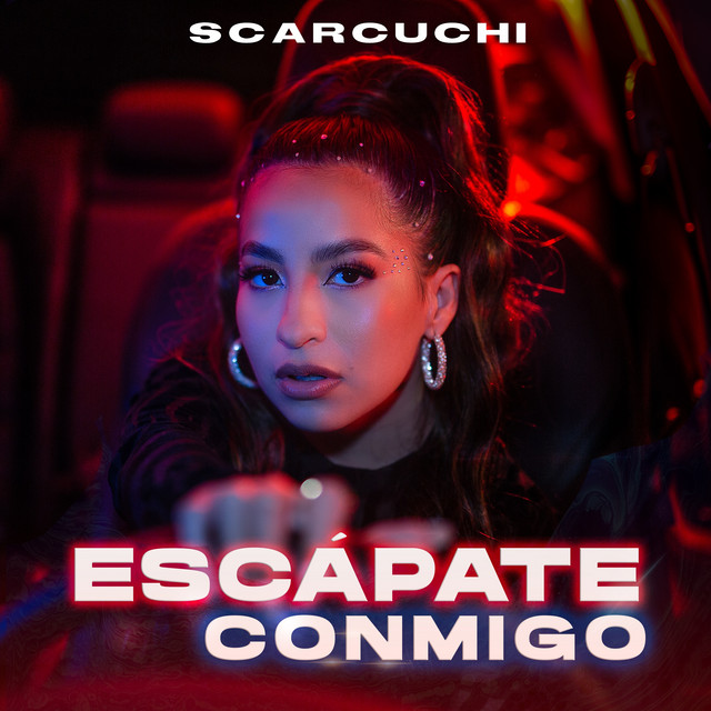 Escápate Conmigo by Scarcuchi