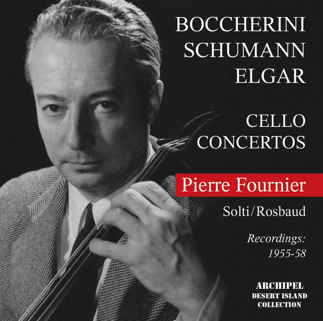Boccherini, Schumann & Elgar: Cello Concertos