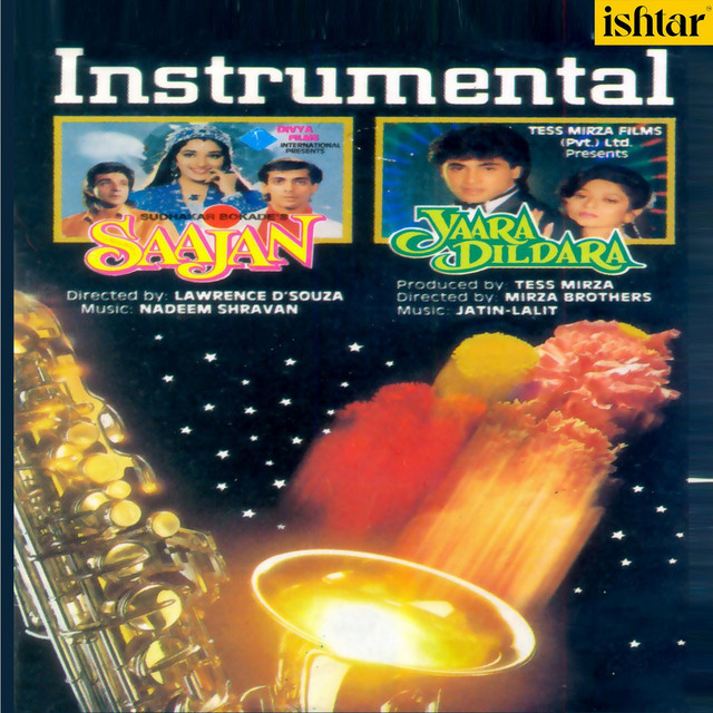 Saajan and Yaara Dildara (Instrumental)