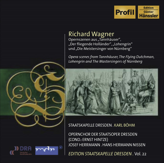 Wagner, R.: Tannhauser / Lohengrin / Die Meistersinger Von Nürnberg (Excerpts) (Staatskapelle Dresden Edition, Vol. 22)