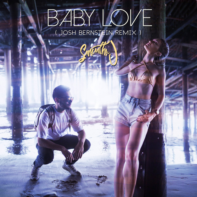 Baby Love - Josh Bernstein Remix