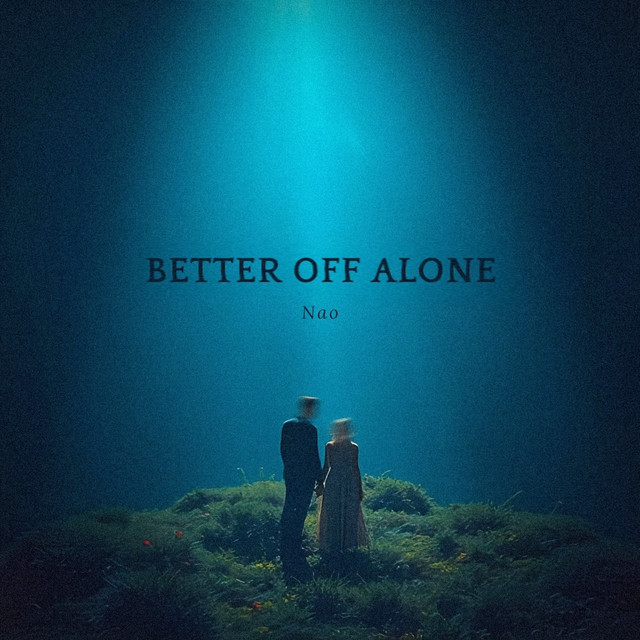 Better Off Alone