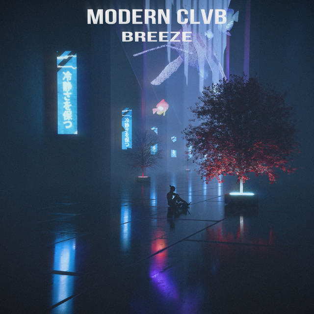 Breeze - Single by MODERN CLVB | Spotify