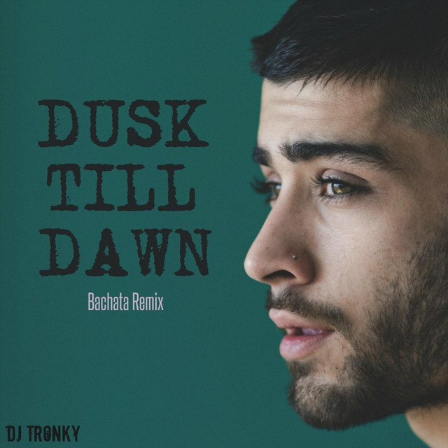 Dusk Till Dawn (Bachata Remix)