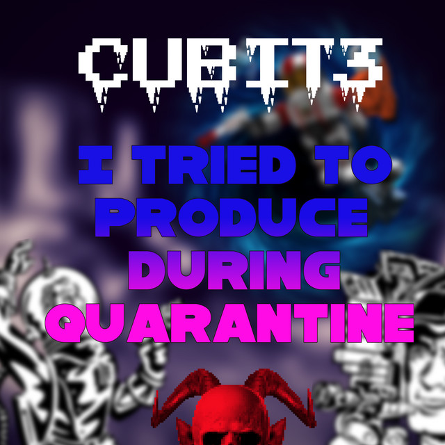 I Tried to Produce During Quarantine cover art