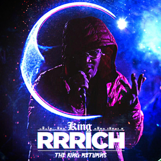 The King Returns - Album by King Rrrich | Spotify