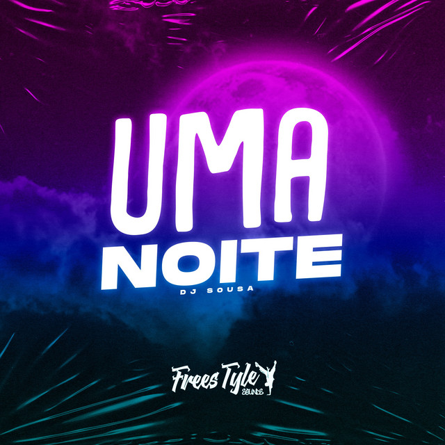 Uma Noite - Eletrofunk
