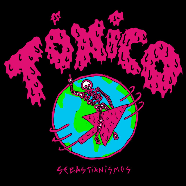 Tóxico by Sebastianismos