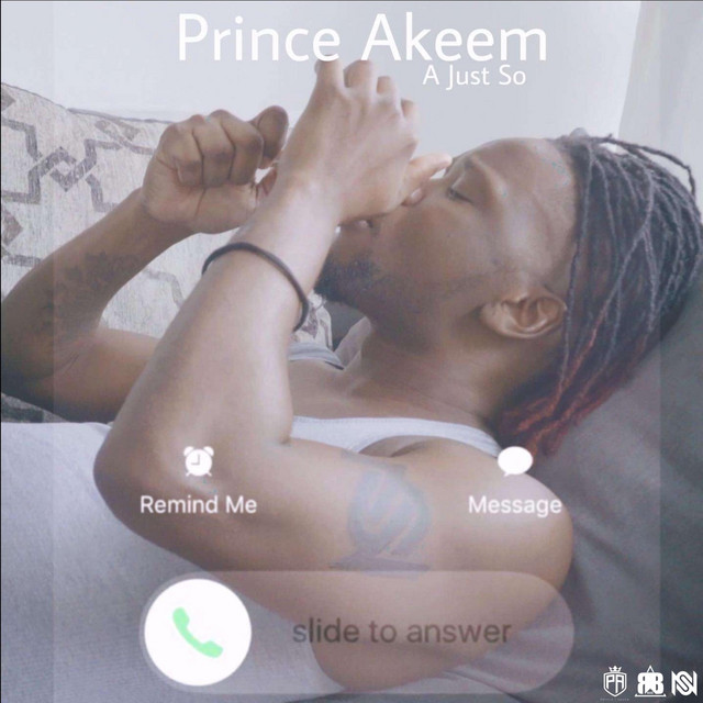 A just so - Single by Prince Akeem | Spotify