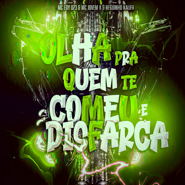 OLHA PRA QUEM TE COMEU E DISFARCA