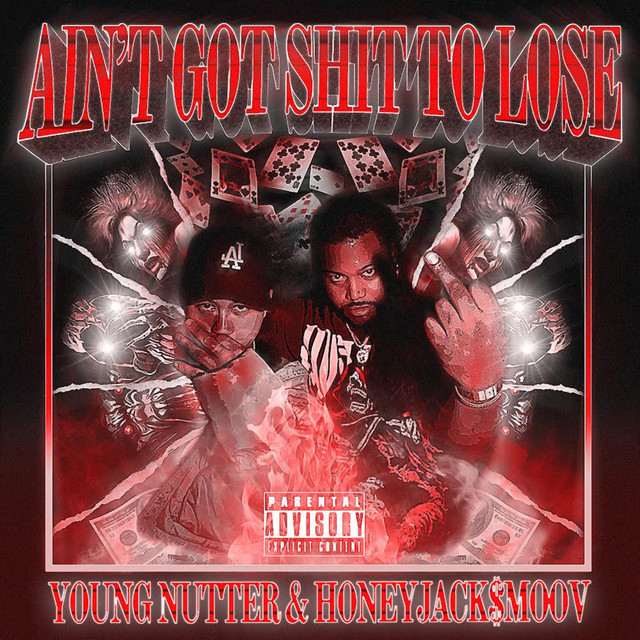 Ain't Got Shit To Lose