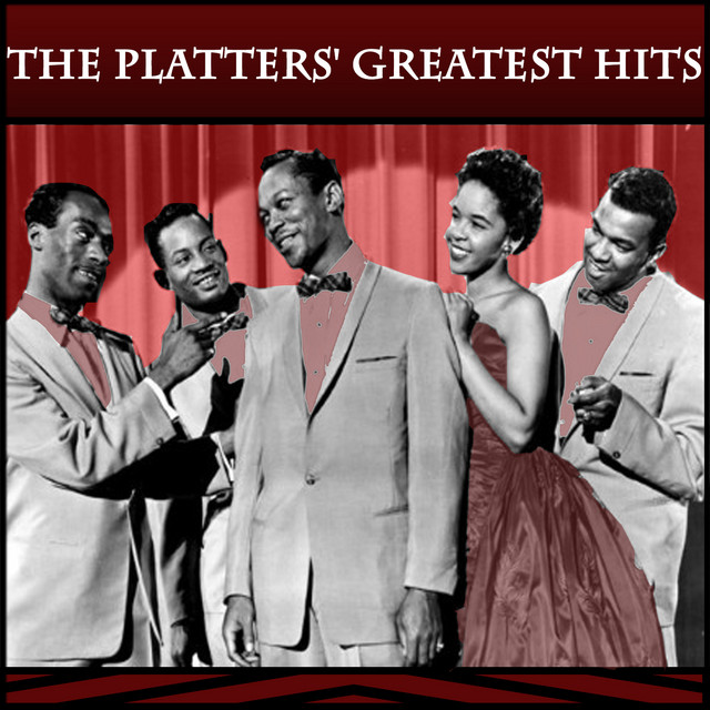 The Platter's Greatest Hits - Compilación de The Platters | Spotify