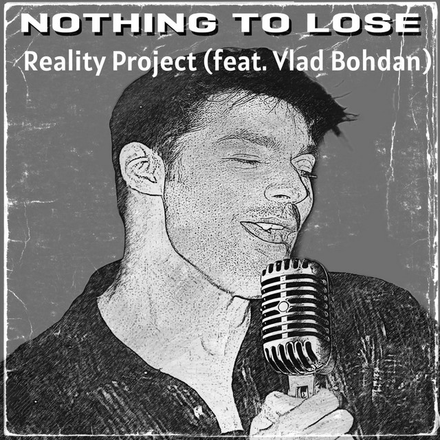 Обкладинка: Nothing To Lose — Reality Project