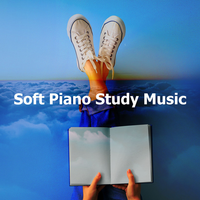 Soft Piano Study Music - Album by Exam Study Classical Music | Spotify