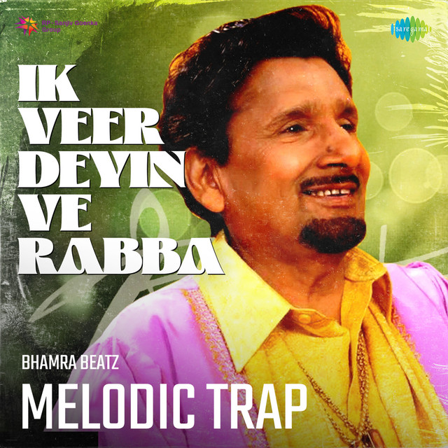 Ik Veer Deyin Ve Rabba - Melodic Trap