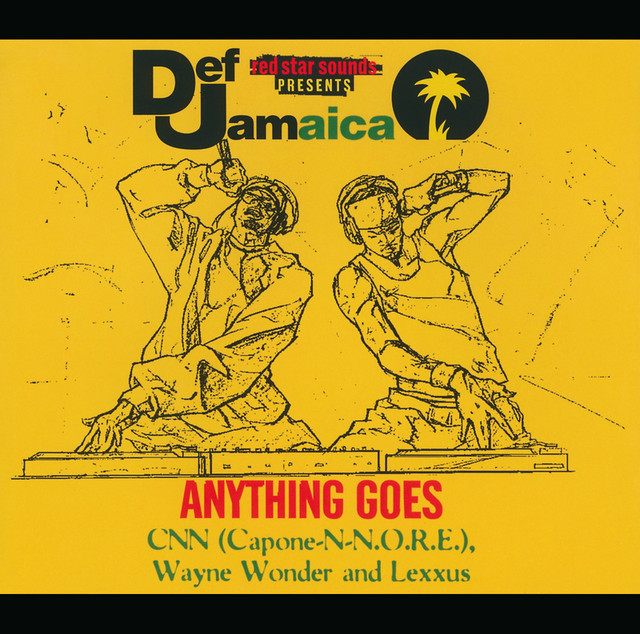 Anything Goes - song and lyrics by Wayne Wonder, C.N.N., Lexxus