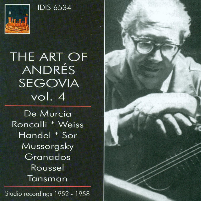 The Art of Segovia, Vol. 4 (1952-1958) - Compilation by Andrés